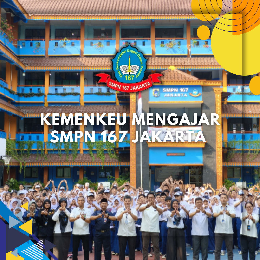 Kemenkeu Mengajar SMPN 167 Jakarta