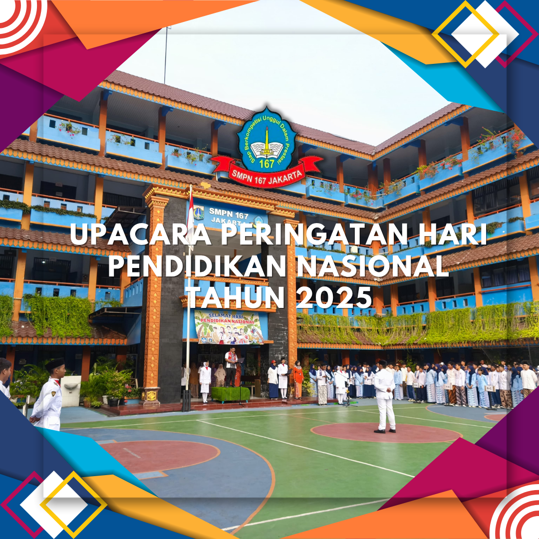 UPACARA PERINGATAN HARI PENDIDIKAN NASIONAL TAHUN 2025