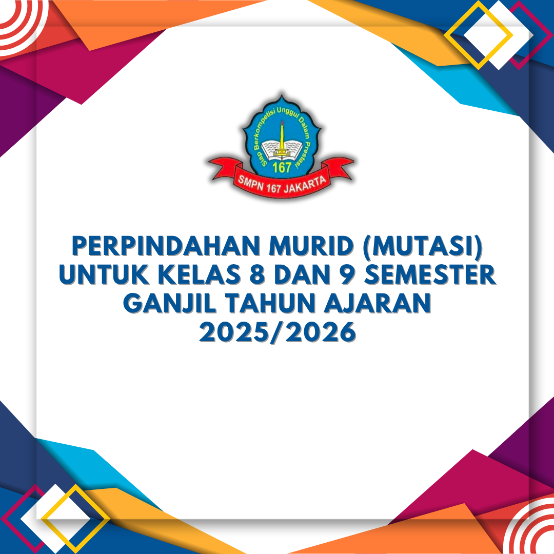 PERPINDAHAN MURID (MUTASI) UNTUK KELAS 8 DAN 9 SEMESTER GANJIL TAHUN AJARAN 2025/2026