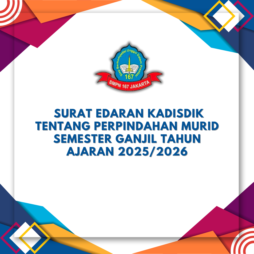 SURAT EDARAN KADISDIK TENTANG PERPINDAHAN MURID  SEMESTER GANJIL TAHUN AJARAN 2025/2026